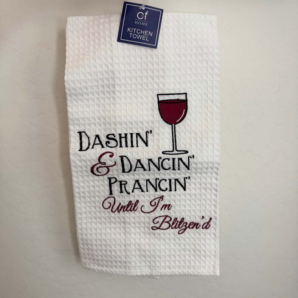 Christmas Wine Kitchen Towel Dashin’ Dancin’ Prancin’ Blitzen’d
